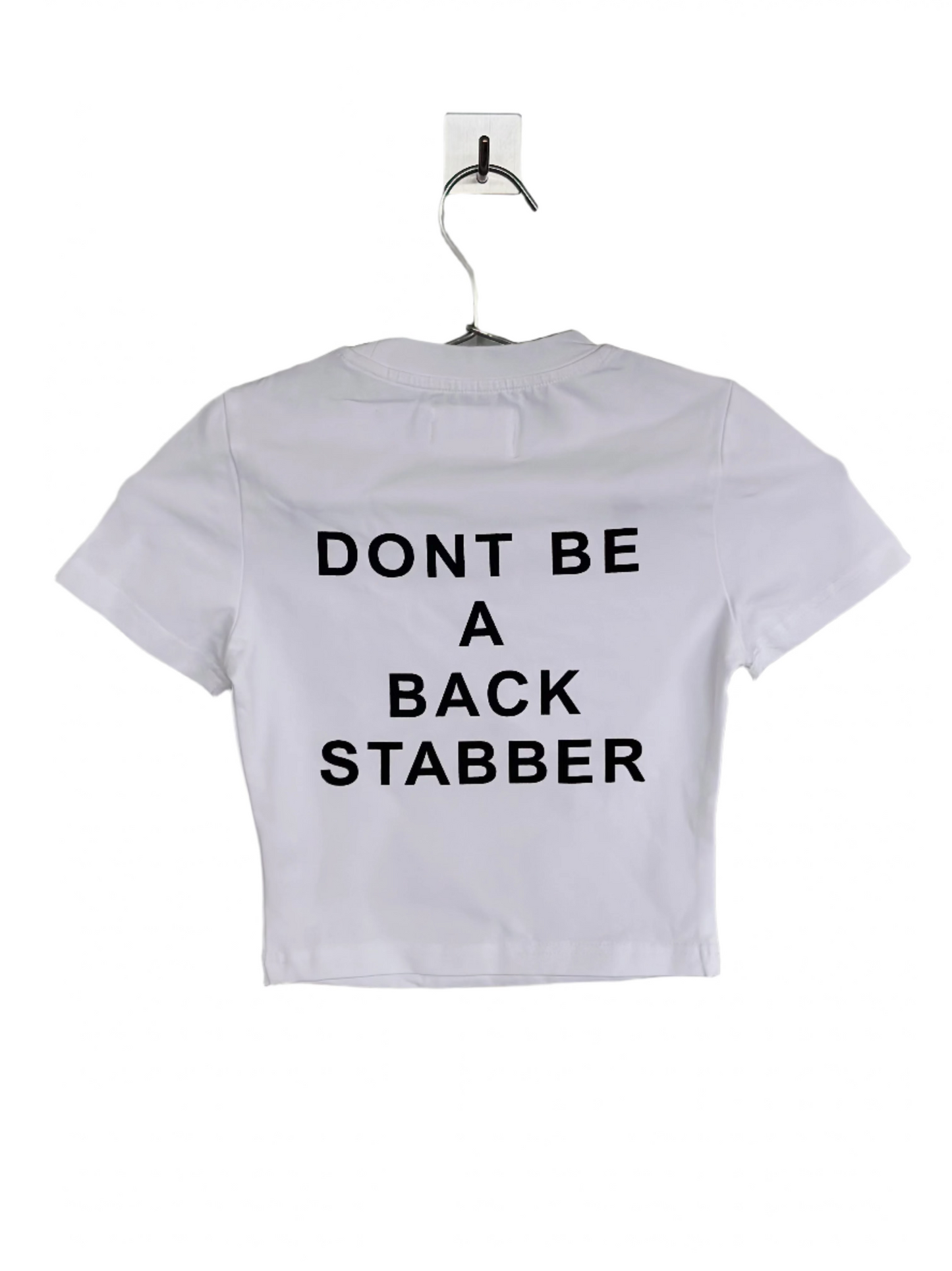 dont be a backstabber™ tee